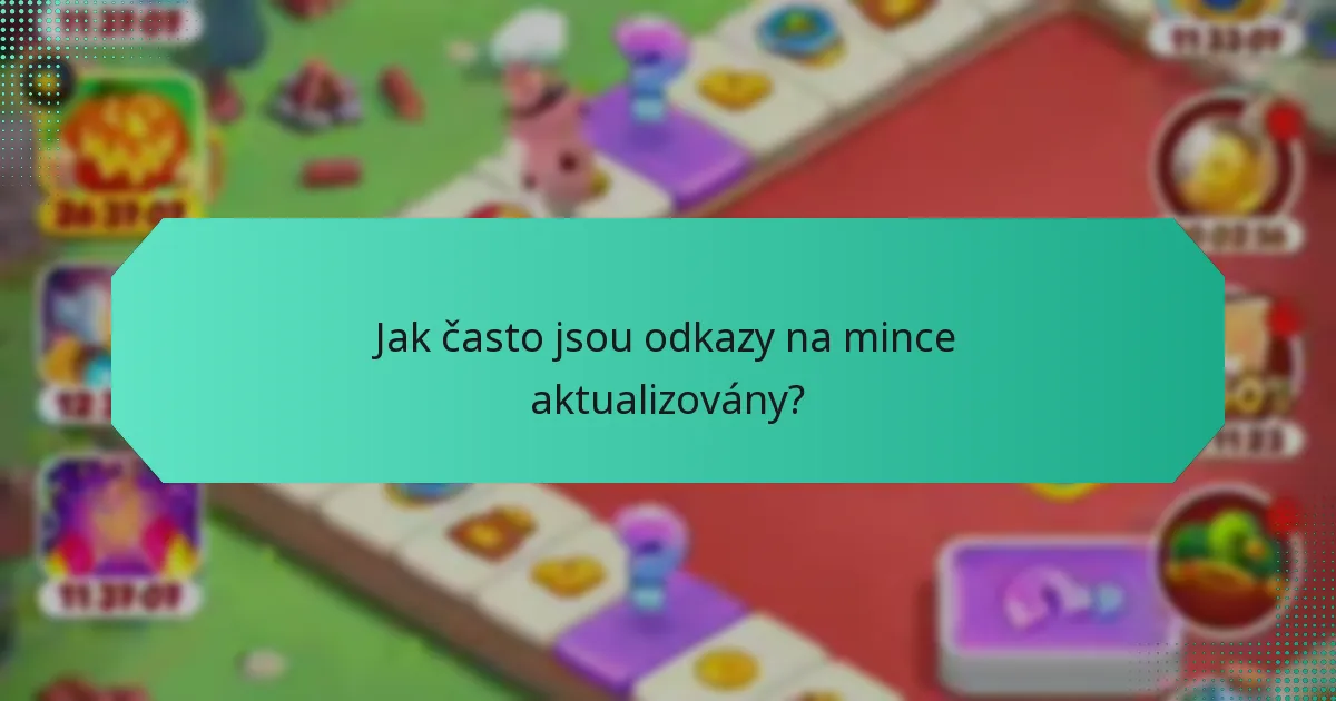 Jak často jsou odkazy na mince aktualizovány?