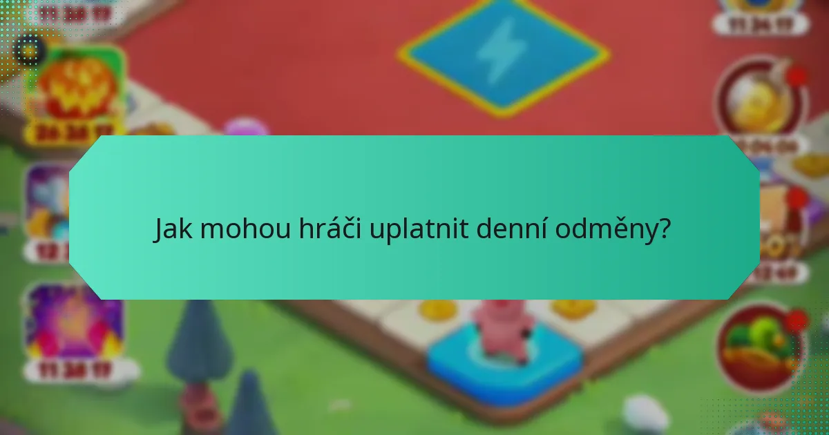 Jak mohou hráči uplatnit denní odměny?