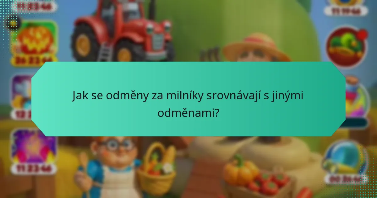 Jak se odměny za milníky srovnávají s jinými odměnami?