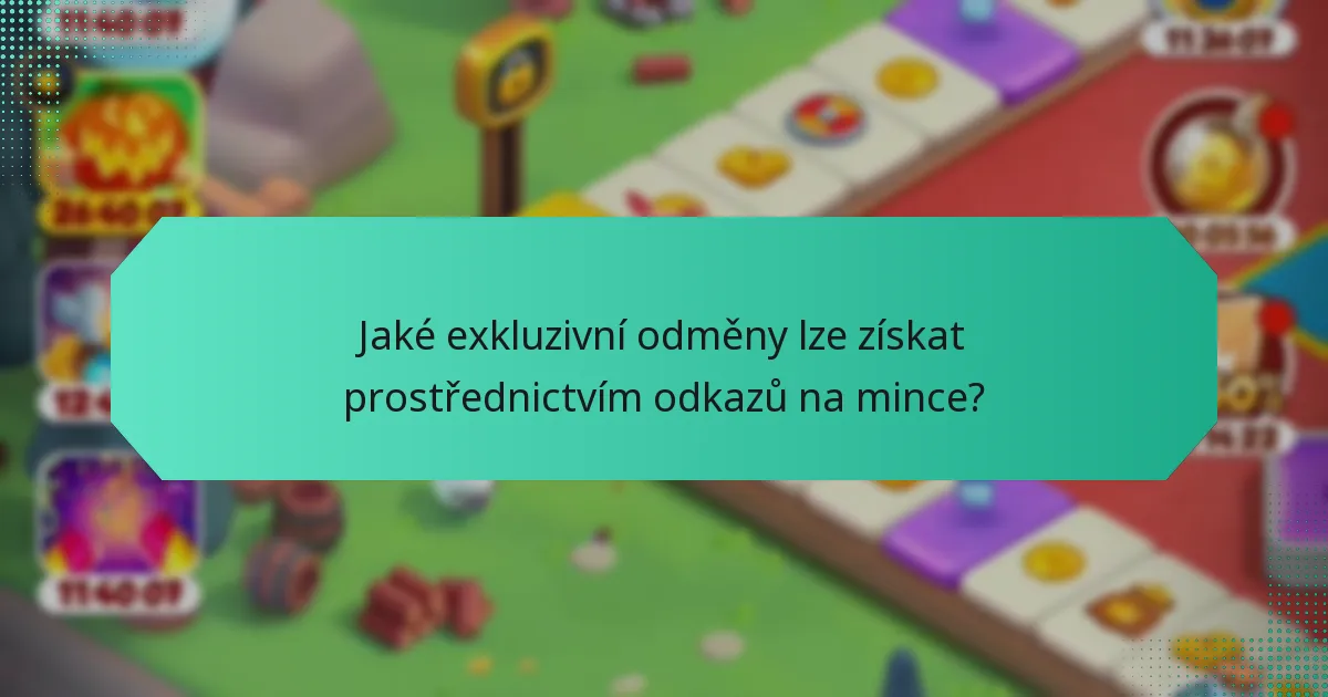 Jaké exkluzivní odměny lze získat prostřednictvím odkazů na mince?
