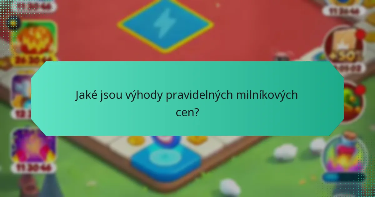 Jaké jsou výhody pravidelných milníkových cen?